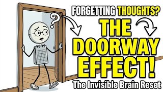 Why You Forget What You Needed The Moment You Enter a Room