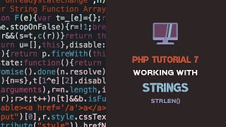 PHP STRINGS TUTORIAL #7 🐘 strlen — Get string length