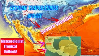 Tropical Update, Meteorologist Expect Tropical System, Severe Weather Update - The WeatherMan Plus