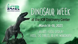 Dinosaur Week at the ICR Discovery Center | Dallas, TX