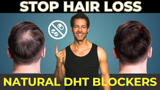 Stop Hair Loss Naturally: DHT Blockers That Work!