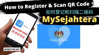 MySejahtera | How to Register \u0026 Scan QR Code