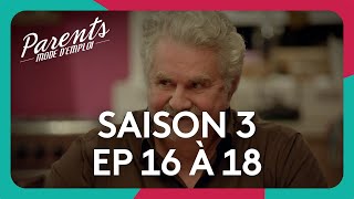 Parents mode d'emploi - Saison 3 - Compilation 6 (ép. 16 à 18)