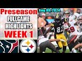 Houston Texans vs Pittsburgh Steelers Preseason Week 1 FULL GAME 08/09/24 | NFL Highlights Today