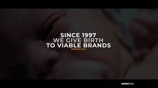 Sordoff: We give birth to viable brands. Since 1997