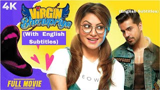 Virgin Bhanupiya (With English Subtitles) 4K Full Movie | Urvashi Rautela \u0026 Gautam Gulati