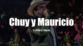 El Potro De Sinaloa - Chuy Y Mauricio (LETRA)