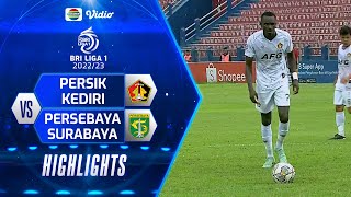 Highlights - Persik Kediri VS Persebaya Surabaya | BRI Liga 1 2022/2023