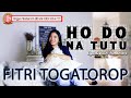 Fitri Togatorop - Ho Do Na Tutu [ OFFICIAL MUSIC VIDEO ] [ sms HDNDC kirim ke 1212 ]