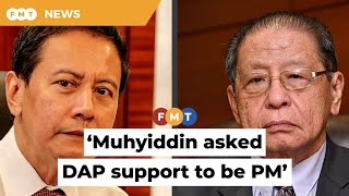 Azhar ‘dead wrong’, Muhyiddin wanted DAP support to be PM, says Kit Siang