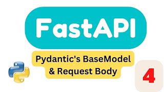 Pydantic's BaseModel & Request Body | Part4 | FastAPI Tutorial 2023