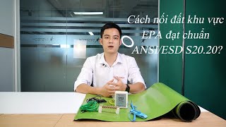 Cách nối đất khu vực EPA theo chuẩn ANSI/ESD S20.20