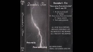 December's Fire ‎- Deszcz Mą Łzą, Piorun Mym Krzykiem (1995) (Old-School Dungeon Synth)