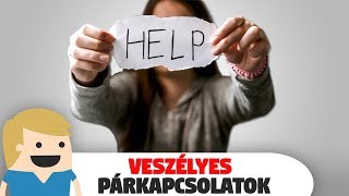 Veszélyes Párkapcsolatok: 8 lépés a gyilkosságig!