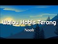 Walau Habis Terang - Noah (Lirik) Cover by. Meisita Lomania