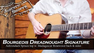 Bourgeois D Signature Deluxe Acoustic Guitar Review