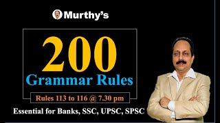 200 Grammar Rules 113 to 116 by Murthy Sir 15 April 2022 | For Banks, SSC, UPSC, State PSCs.