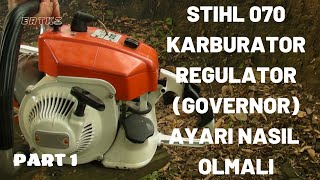 #STIHL #070 #090 #contra KARBURATOR VE GOVERNOR AYARI  stihl carburetour and governor turning