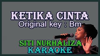 Ketika Cinta (Karaoke) Siti Nurhaliza Nada Asli/ Original key Bm/ Nada Cewek/ Female key Lagu Religi