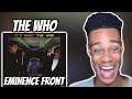 FIRST TIME HEARING | The Who - Eminence Front