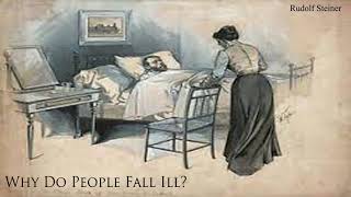 Why Do People Fall Ill by Rudolf Steiner