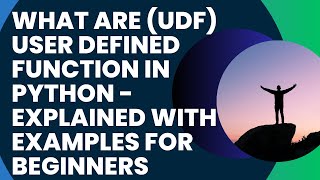 What are UDF User Defined Function in Python Explained with Examples for Beginners-35