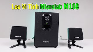 Trên Tay Loa Vi Tính Microlab M108 - Đáng Đồng Tiền Bát Gạo