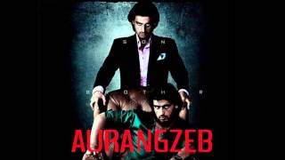 Barbaadiyaan - Aurangzeb - Full Song with Lyrics