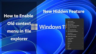 How to enable old context menu in file explorer | New Hidden Feature | Windows 11
