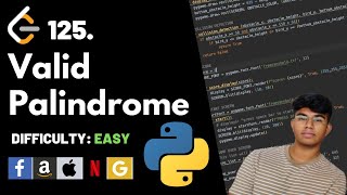 Valid Palindrome | Leet code 125 | Theory explained + Python code | August Leet code challenge