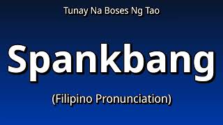 👉 How To Say: Spankbang - Filipino Pronunciation