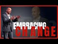 Embracing Change - Mike Robbins