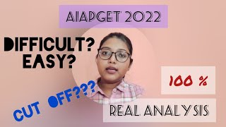 AIAPGET 2022 Exam paper analysis| Difficult? Expected Cut off| 100% Authentic