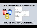 Context Menu with Feather Icons - HTML CSS JavaScript (Feather Icons)