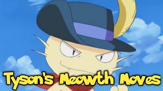 Tyson's meowth moves