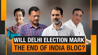 Big political showdown between AAP and Congress in Delhi | Beginning of the end for INDIA bloc?