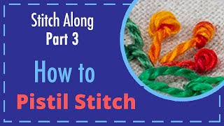 How to pistil stitch