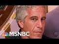 More Questions Than Answers After Jeffrey Epstein's Death | Morning Joe | MSNBC