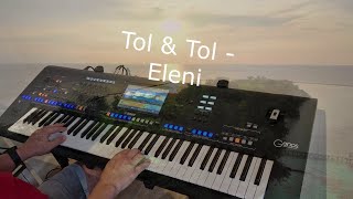 Tol \u0026 Tol - Eleni   (Yamaha Genos Cover)