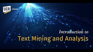 Introduction to Text Mining and Analysis Workshop