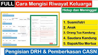 [FULL] Cara Mengisi Riwayat Keluarga di Akun SSCASN saat Pengisian DRH dan Pemberkasan CASN