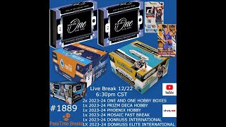 12/22 - 2023-24 PANINI ONE AND ONE PRIZM DECA - 7 Box Hobby Mix #1889 LIVE BREAK