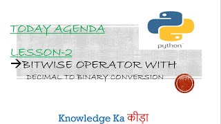 Bitwise Operator in Hindi||Decimal to Binary Conversion||Python Tutorials|| Literal Python in Hindi