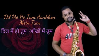Dil Me Ho Tum Instrumental Saxophone | Old Hindi Songs Instrumental Saxophone