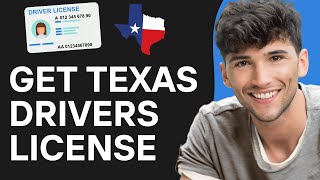 How To Get Texas Drivers License (2024)