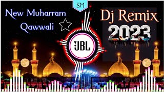 Dhoom Macha Di Karbobala Me Dj Remix | Islam Zindabad Dj Remix | Muharram Dj Qawwali 2023 🔥