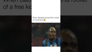 Mario Balotelli Rocket Freekick   🚀