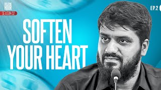 Soften your Heart || The Reflecting Hour || S2EP02