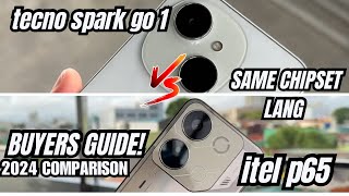 TECNO SPARK GO 1 VS ITEL P65: SAME CHIPSET PERO MAY MAS ANGAT?! PHONE COMPARISON 2024