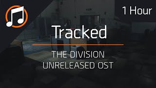 The Division Unreleased OST | Tracked : 1 Hour Loop
